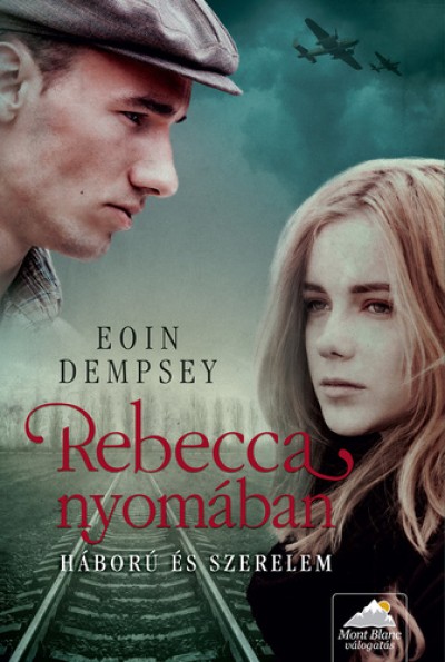 Eoin Dempsey - Rebecca nyomában - Háború és szerelem