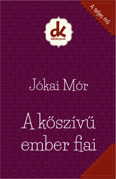 Jókai Mór - A kőszívű ember fiai
