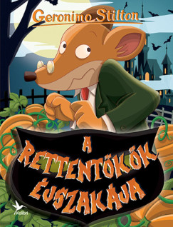 Geronimo Stilton - A rettent�k�k �jszak�ja