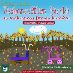 Vizvri Ceclia - Rakonctlan Bicikli s Makrancos Bringa kirndul