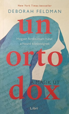 Deborah Feldman - Unortodox