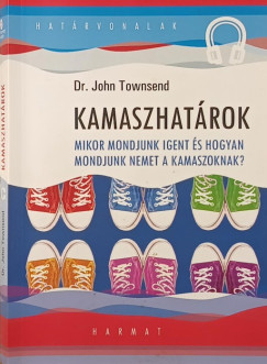 Dr. John Townsend - Kamaszhat�rok