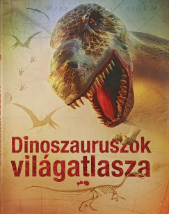 Susanna Davidson - Rachel Firth - Stephanie Turnbull - Dinoszauruszok vil�gatlasza