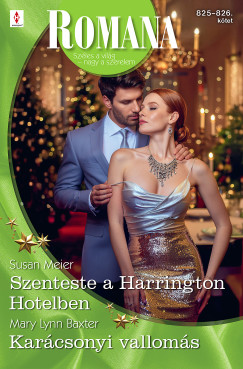 Susan Meier - Romana 825.-826. - Szenteste a Harrington Hotelben; Karácsonyi vallomás