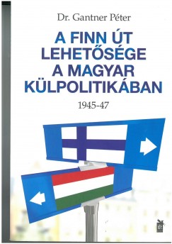 A finn t lehetsge a magyar klpolitikban