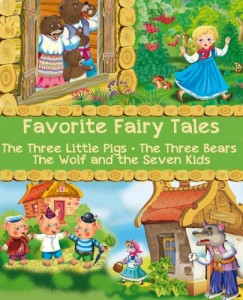 Joseph Jacobs - Robert Southey - Favorite Fairy Tales (The Three Little Pigs, The Three Bears, The Wolf and the Seven Kids)
