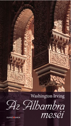 Irving Washington - Az Alhambra mesi