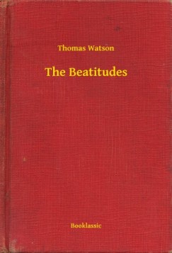 Thomas Watson - The Beatitudes