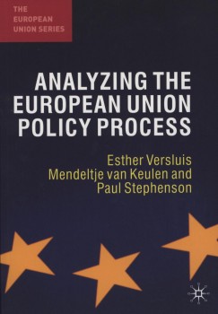 Mendeltje Van Keulen - Paul Stephenson - Esther Versluis - Analyzing the European Union Policy Process