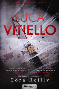 Cora Reilly - Luca Vitiello - A maffia végzete 0.
