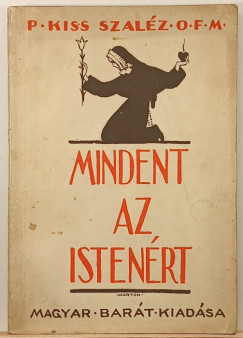 Kiss Szalz - Mindent az Istenrt