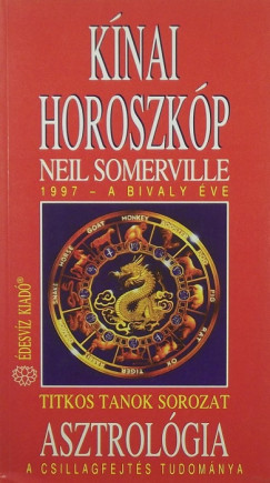 Neil Somerville - Knai horoszkp, 1997 - A Bivaly ve