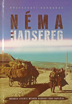 R�zsahegyi Barnab�s - N�ma hadsereg