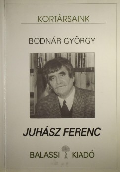 Bodnr Gyrgy - Juhsz Ferenc (DEDIKLT)