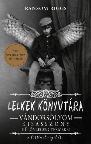 Ransom Riggs - Tóth Emese (Szerk.) - Lelkek könyvtára