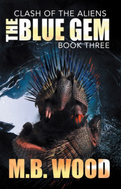 M.B. Wood - The Blue Gem