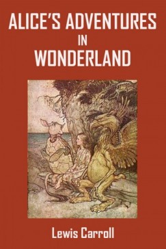 Carroll Lewis - Alice's Adventures in Wonderland