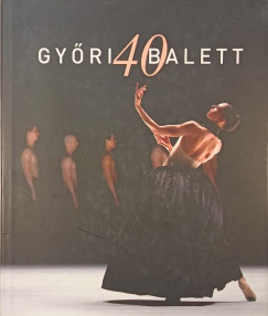Major Rita - Győri balett 40.