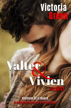 Victoria Green - Valter&Vivien III.