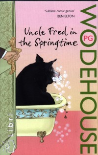 P. G. Wodehouse - Uncle Fred in the Springtime