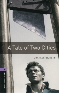 Charles Dickens - A Tale Of Two Cities - Oxford Bookworms Library 4 - MP3 Pack