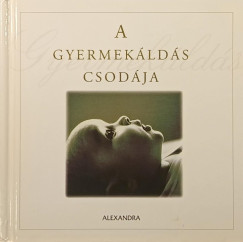 A gyermek�ld�s csod�ja