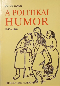 Botos Jnos - A politikai humor