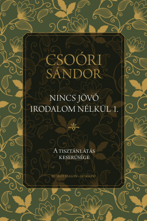 Cso�ri S�ndor - Nincs j�v� irodalom n�lk�l 1.