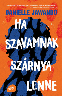 Ha szavamnak sz�rnya lenne