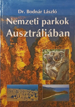 Dr. Bodnár László - Nemzeti parkok Ausztráliában