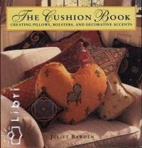 Juliet Bawden - The Cushion Book