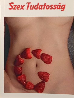Fekete Zsolt - Szex tudatosság