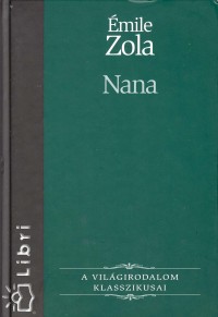 Emile Zola - Nana