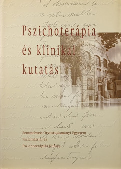 Unoka Zsolt (SZERK.) - Pszichoterápia és klinikai kutatás