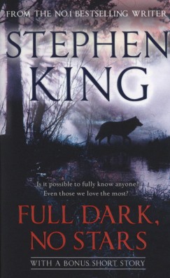 Stephen King - Full Dark, No Stars