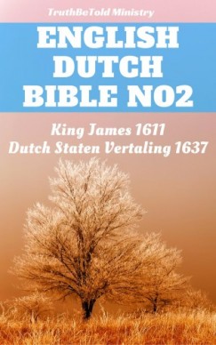 Jakobus Rolandus Gerson Bucerus Herman Faukelius - English Dutch Bible No2