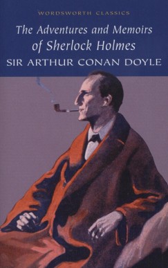 Sir Arthur Conan Doyle - The Adventures and Memoirs of Sherlock Holmes