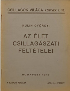 Kulin Gy�rgy - Az �let csillag�szati felt�telei