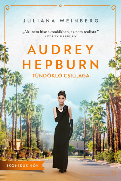 Juliana Weinberg - Audrey Hepburn tndkl csillaga