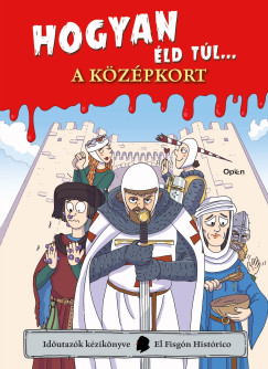 El Fisg�n Hist�rico - Hogyan �ld t�l... a k�z�pkort