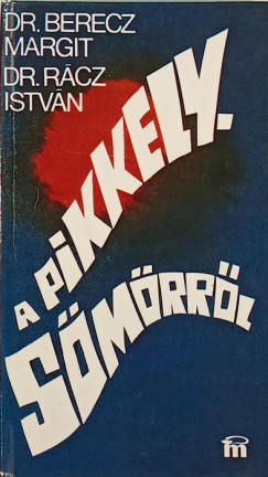Dr Berecz Margit - Dr. Rácz István - A pikkelysömörről