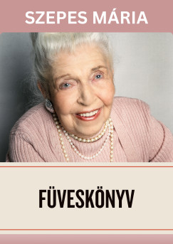 Szepes Mria - Fvesknyv