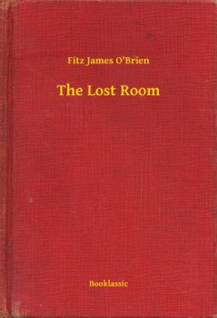 Fitz James OBrien - The Lost Room