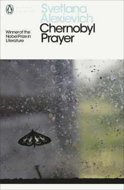 Svetlana Alexievich - Chernobyl Prayer