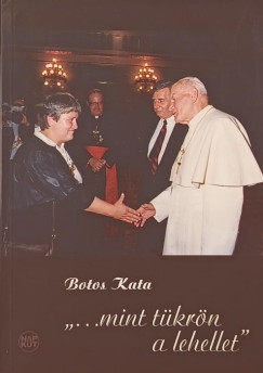 Botos Katalin - Mint tkrn a lehellet