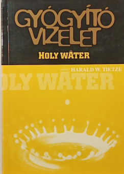 Harald W. Tietze - Gy�gy�t� vizelet