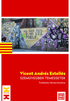 Vicent Andrs Estells - Szemvegben temessetek