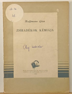 Hoffmann Géza - Zsiradékok kémiája