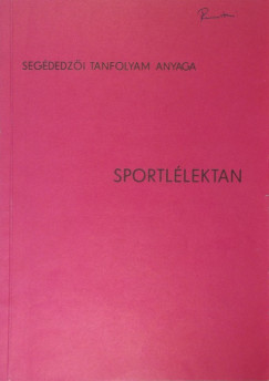Münnich Iván - Oláh Attila - Sportlélektan
