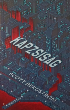 Scott Bergstrom - Kapzsisg